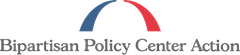 Bipartisan Policy Center Action
