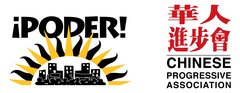 PODER + Chinese Progressive Association