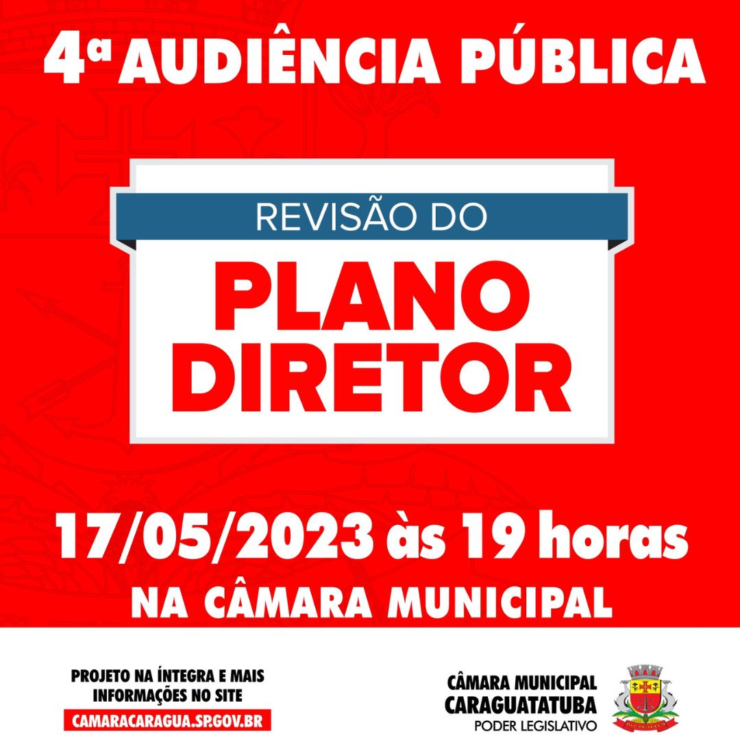 Câmara de Caraguatatuba promove quarta audiência pública para revisão do Plano Diretor