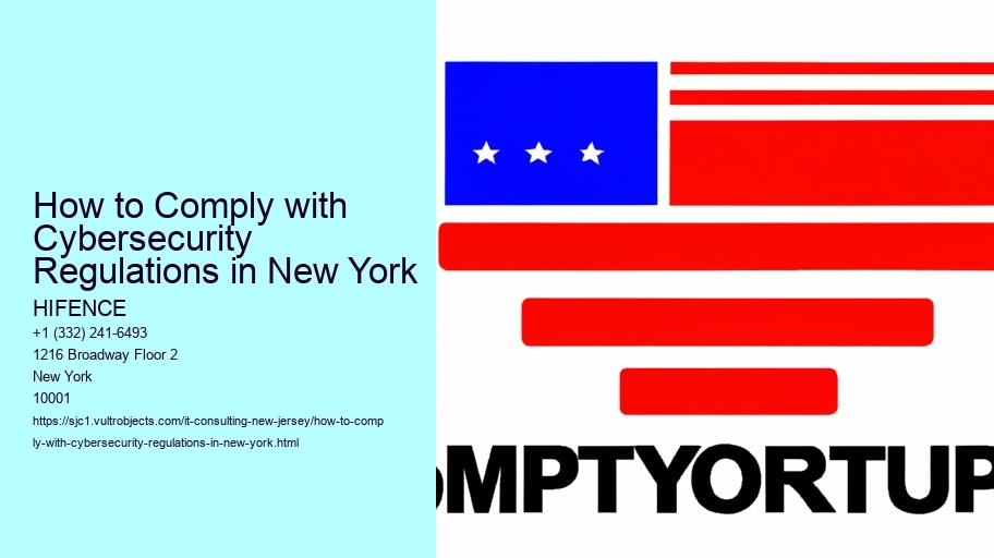 How to Comply with Cybersecurity Regulations in New York