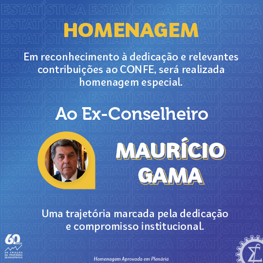CONFE realizará homenagem a Ex-Conselheiro e Ex-Presidente Mauricio Gama em reconhecimento à sua trajetória e contribuição institucional