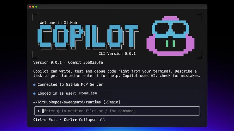 Terminal interface showing GitHub Copilot CLI version 0.0.1 with a pixel art logo. Text explains that Copilot can write, test, and debug code using AI. User is logged in as "MonaLisa" and connected to the GitHub MCP Server in the directory path ~/GitHubRepos/sweagentd/runtime. Input prompt and keyboard shortcuts for exit and collapse are visible.
