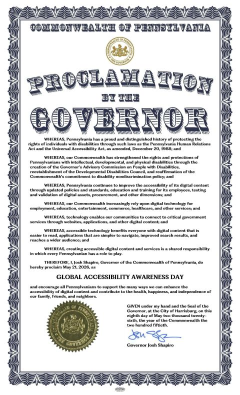 Certificate called "Proclamation by the Governor" stating that Josh Shapiro, Governor of PA, recognizes Global Accessibility Awareness Day.