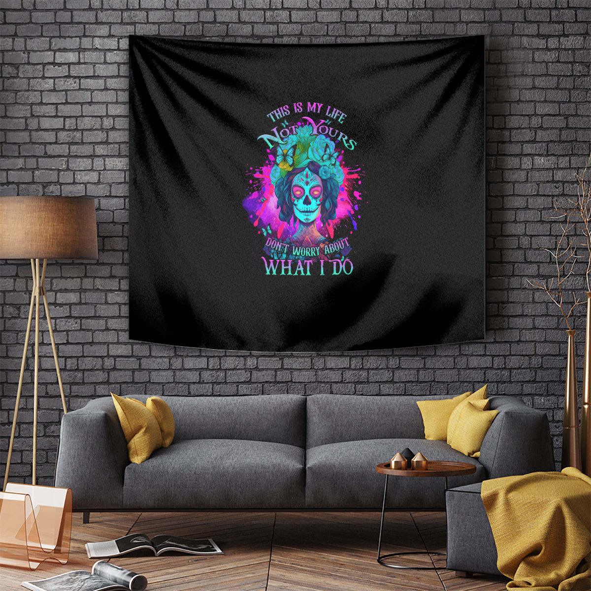 This Is My Life Not Yours Tapestry