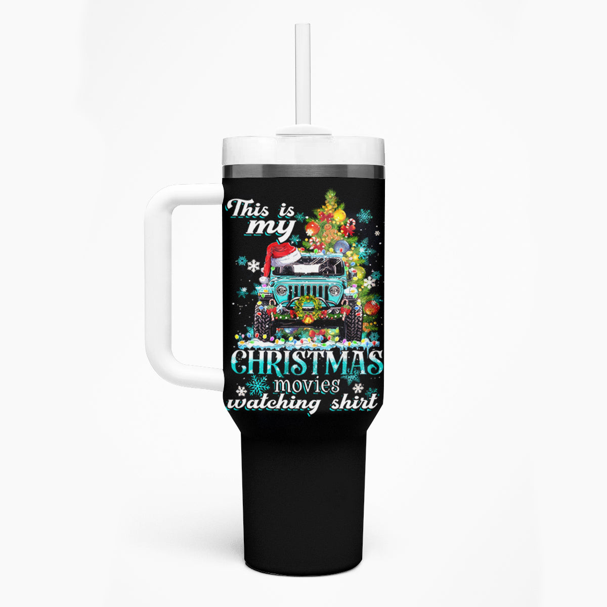 Christmas Blue Jeep Tumbler With Handle This Is My Christmas Movies Watching Shirt