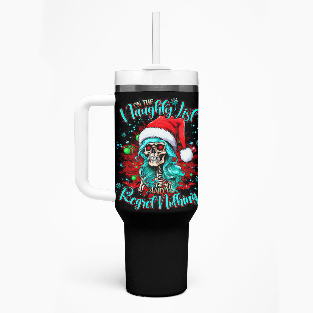 Christmas Skull Lady Tumbler With Handle On The Naughty List I Regret Nothing