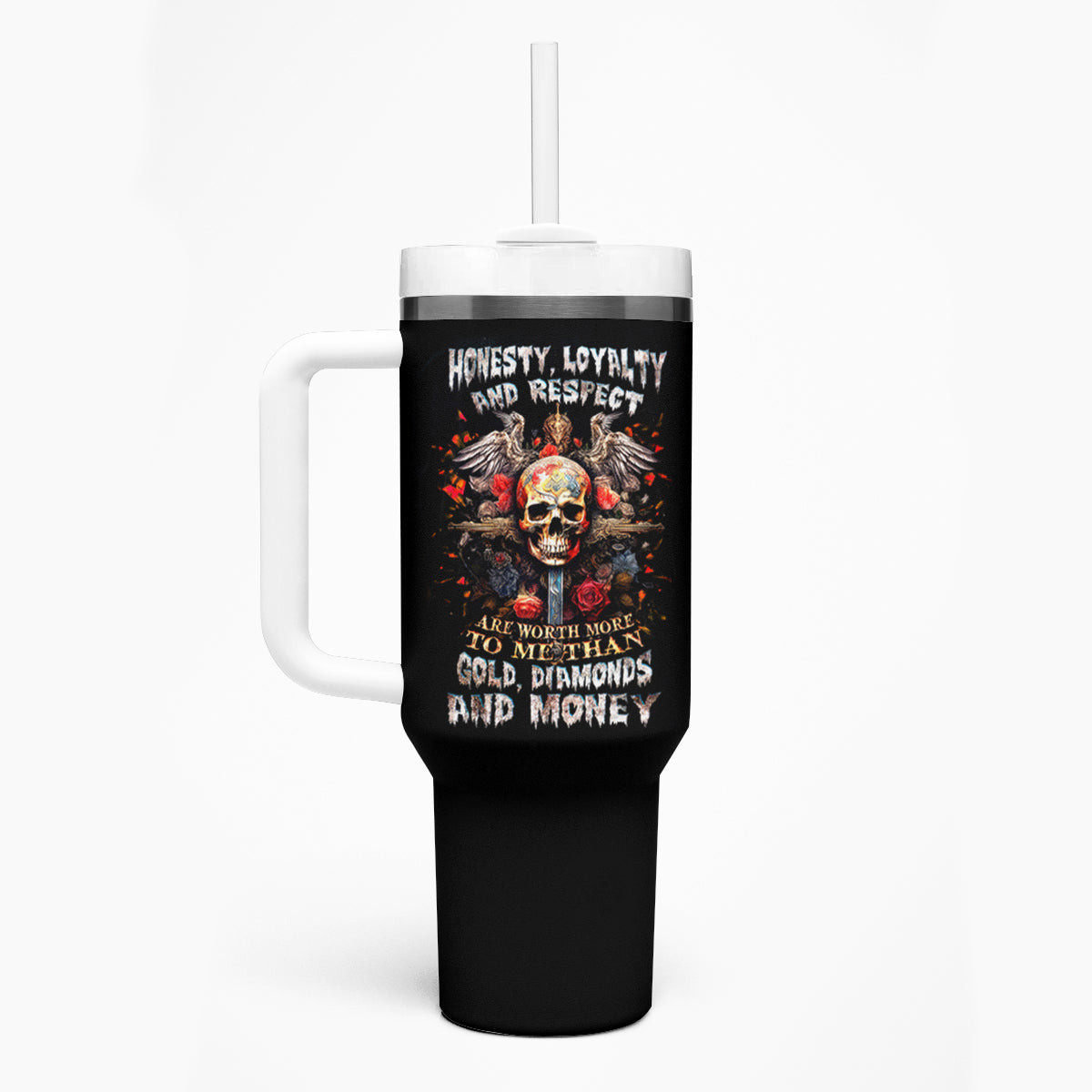 Cross Skull Tumbler With Handle Honesty Loyalty And Respect Worth More Than Gold Diamond