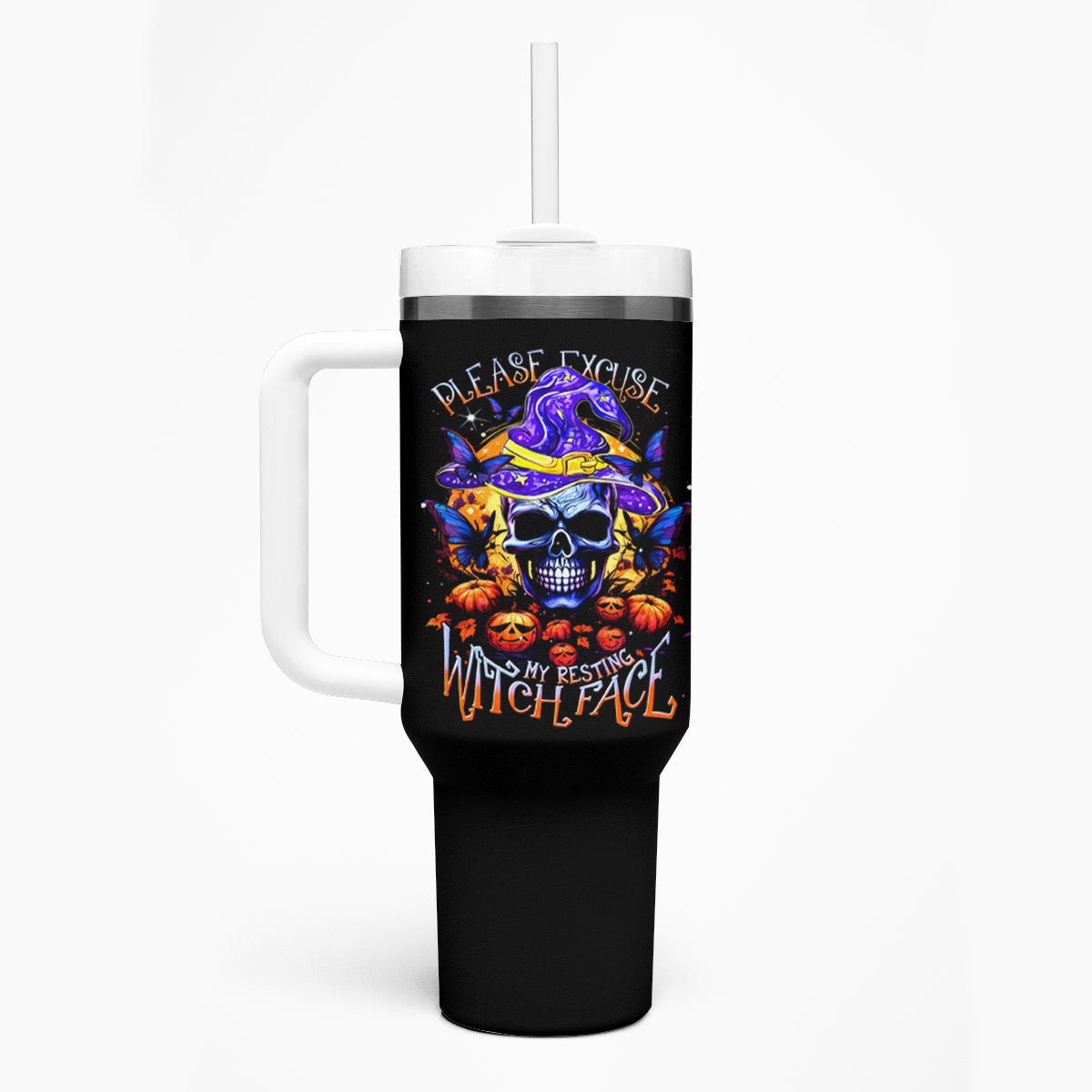 Halloween Skull Tumbler With Handle Please Excuse My Resting Witch Face