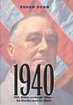 1940: FDR, Willkie, Lindbergh, Hitler the Election amid the Storm cover