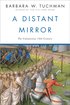 A Distant Mirror: The Calamitous 14th Century cover
