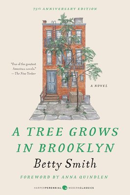 A Tree Grows in Brooklyn [75th Anniversary Ed] (Perennial Classics) cover