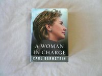 A Woman in Charge: The Life of Hillary Rodham Clinton cover