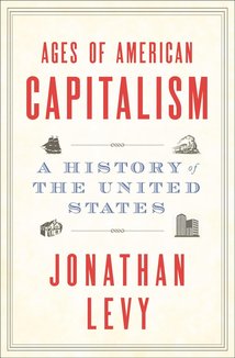 Ages of American Capitalism: A History of the United States