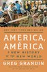 America, América: A New History of the New World cover