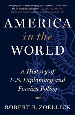 America in the World: A History of U.S. Diplomacy and Foreign Policy cover