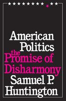 American Politics: The Promise of Disharmony cover
