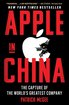 Apple in China: The Capture of the World's Greatest Company cover