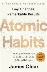 Atomic Habits: An Easy & Proven Way to Build Good Habits & Break Bad Ones cover