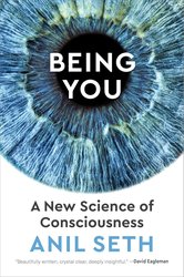 Being You: A New Science of Consciousness cover