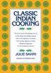 Classic Indian Cooking cover