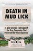 Death in Mud Lick: A Coal Country Fight against the Drug Companies That Delivered the Opioid Epidemic cover