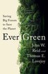 Ever Green: Saving Big Forests to Save the Planet cover