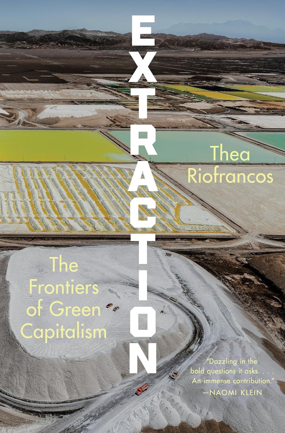 Extraction: The Frontiers of Green Capitalism cover