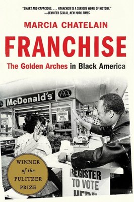 Franchise: The Golden Arches in Black America cover