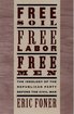 Free Soil, Free Labor, Free Men: The Ideology of the Republican Party before the Civil War cover