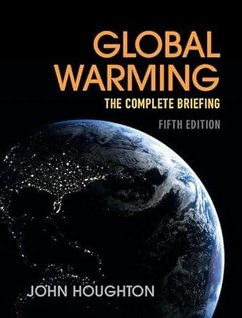 Global Warming: The Complete Briefing