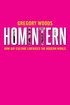 Homintern: How Gay Culture Liberated the Modern World cover