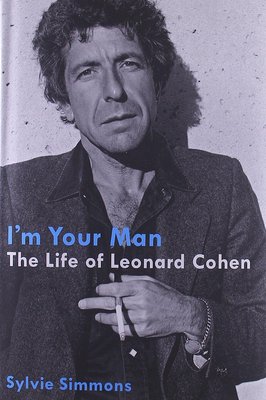 I'm Your Man: The Life of Leonard Cohen cover