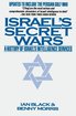 Israel's Secret Wars: A History of Israel's Intelligence Services cover