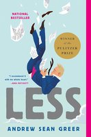 Less: A Novel (The Arthur Books, 1) (The Arthur Less Books, 1) cover