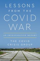 Lessons from the Covid War: An Investigative Report cover