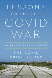 Lessons from the Covid War: An Investigative Report cover