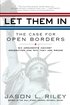 Let Them In: The Case for Open Borders cover