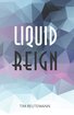 Liquid Reign cover