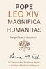 Magnifica Humanitas - Magnificient Humanity : On Safeguarding the Human Person in the Time of Artificial Intelligence (Annotated)