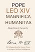Magnifica Humanitas - Magnificient Humanity : On Safeguarding the Human Person in the Time of Artificial Intelligence (Annotated) cover