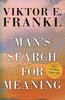 Man's Search for Meaning