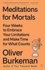 Meditations for Mortals