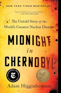 Midnight in Chernobyl: The Untold Story of the World's Greatest Nuclear Disaster