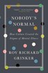 Nobody's Normal: How Culture Created the Stigma of Mental Illness cover