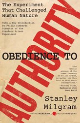 Obedience to Authority: An Experimental View (Perennial Classics) cover