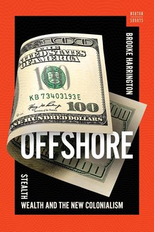 Offshore: Stealth Wealth and the New Colonialism (A Norton Short)