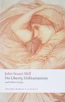 On Liberty, Utilitarianism and Other Essays (Oxford World's Classics) cover