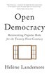 Open Democracy: Reinventing Popular Rule for the Twenty-First Century cover