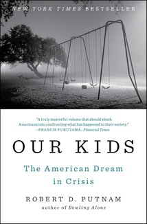 Our Kids: The American Dream in Crisis