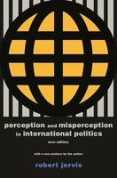 Perception and Misperception in International Politics: New Edition (Center for International Affairs, Harvard University) cover